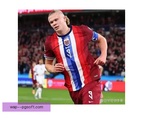 哈兰德遭遇世预赛针对性包夹 连续两场零射正表现引发关注