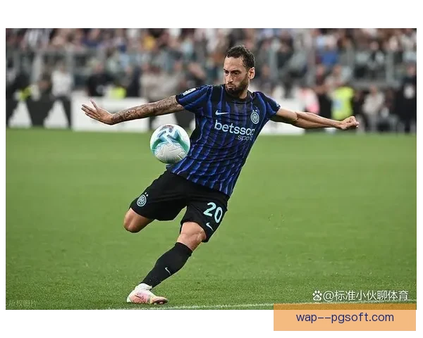 恰尔汗奥卢精彩远射扳平比分引爆全场热情